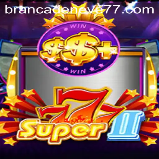 Explorando o Universo de Super777II: As Aventuras com BrancaDeneve777